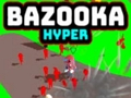 Logħba Bazooka Hyper onlajn