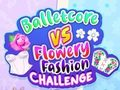 Logħba Balletcore vs Fjuri tal-Moda Sfida onlajn