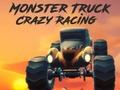 Logħba Monster Truck Crazy Racing onlajn