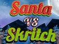 Logħba Santa vs Skritch onlajn