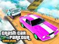 Logħba Crash Car Parkour Simulatur  onlajn