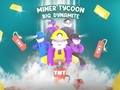 Logħba Dynamite Big Tycoon Miner Tycoon onlajn
