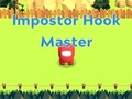 Logħba Impostor Hook Master onlajn
