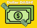 Logħba Dollaru Dash! onlajn