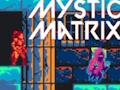 Logħba Mystic Matriċi  onlajn