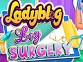 Logħba Kirurġija tar-riġel Ladybug  onlajn