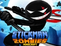 Logħba Stickman vs Zombies Minecraft onlajn