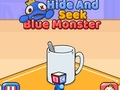 Logħba Hide And Seek: Monster Blu  onlajn