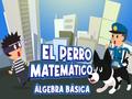 Logħba El Perro Matematico Algebra BasicA onlajn