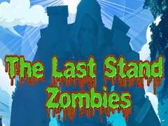 Logħba L-Aħħar Stand Zombies  onlajn