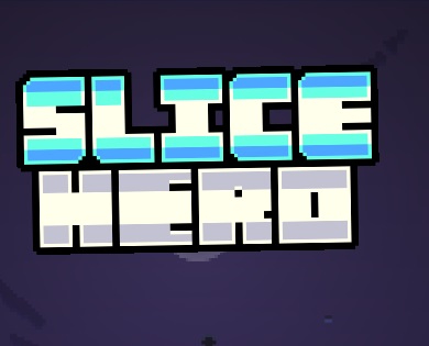 Logħba Slice Hero  onlajn